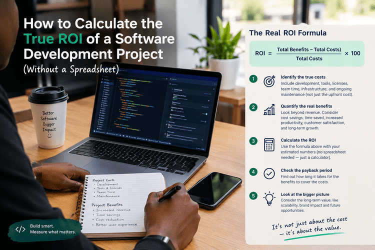 How to calculate the true ROI of a software development project (without a spreadsheet)